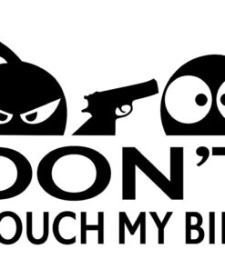 dont touch my bike