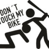 dont touch my bike 2