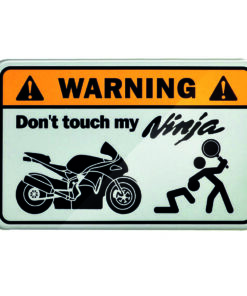 warning dont touch my ninja