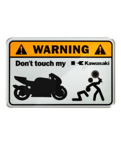 warning dont touch my kawasaki