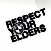 respect your elders sticker bmw