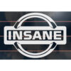 NIssan insane sticker