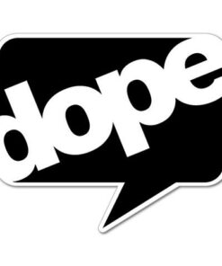 Dope