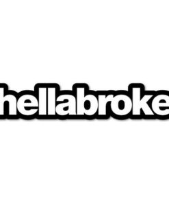 Hella broke