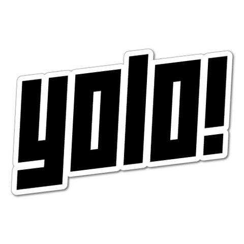 YOLO!