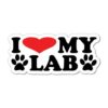 i love my labrador sticker
