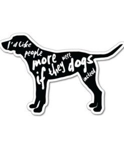 I'd like people more if they were dogs