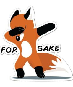 For (fox) sake