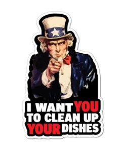 I want you to clean up your dishes