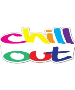 Chill out
