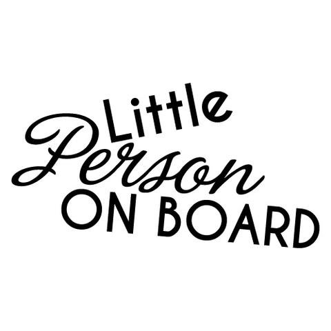 Little person on board