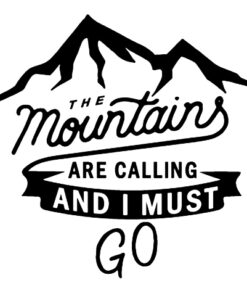 The mountains are calling